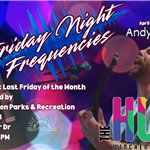 Friday Night Frequencies Andy Kutcha April
